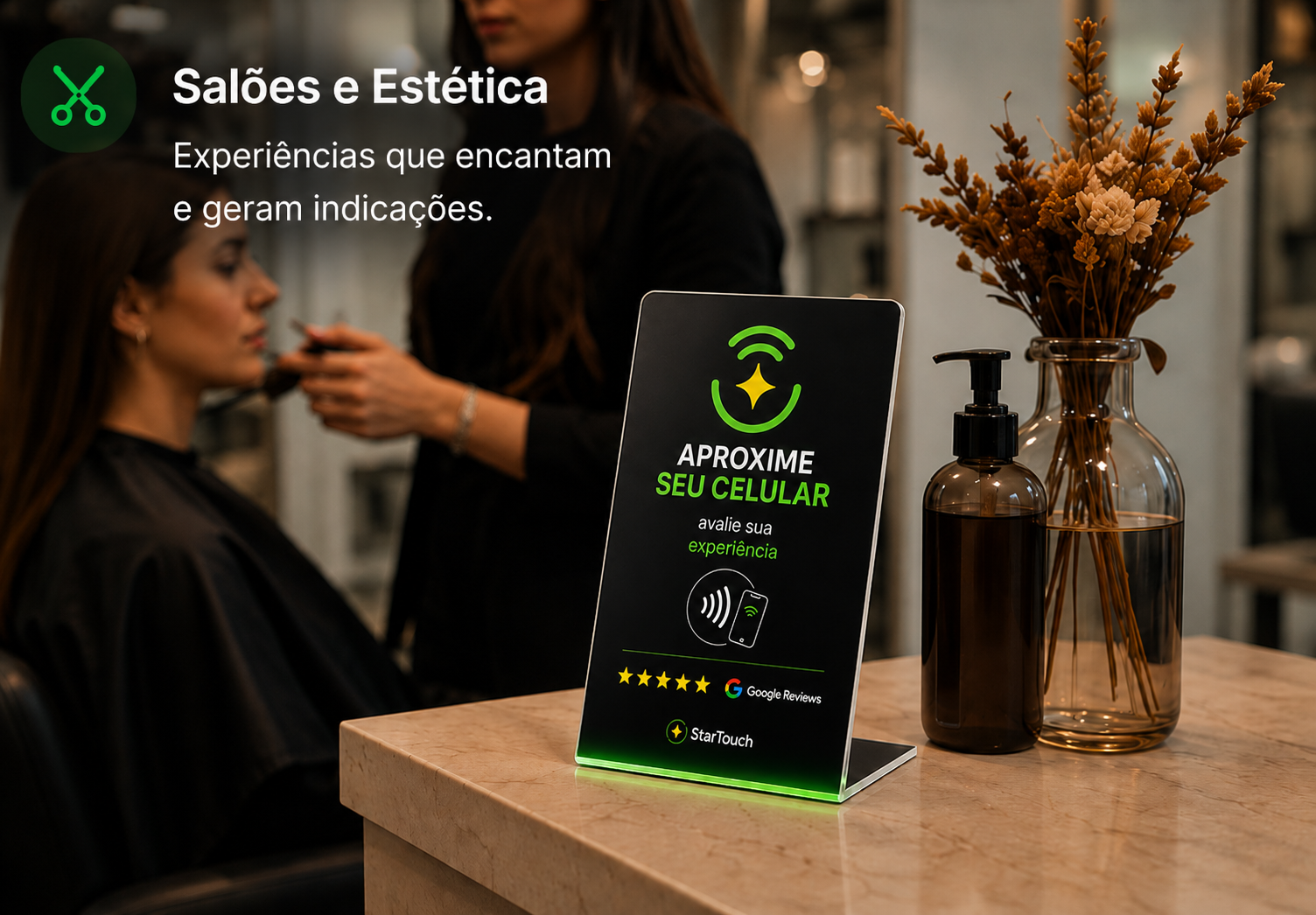 Salões e Estética — experiências que encantam e fidelizam.